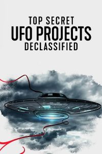 纪录片《UFO档案：终极解密》[全06集][英语中字][MP4/MKV][720P/1080P][NETF